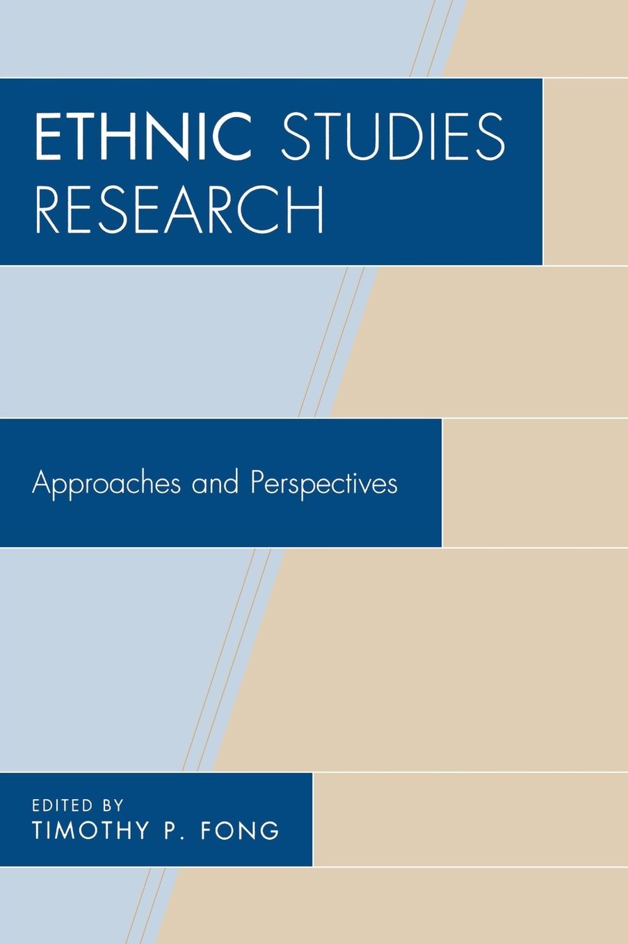 Ethnic Studies Research: Approaches and Perspectives