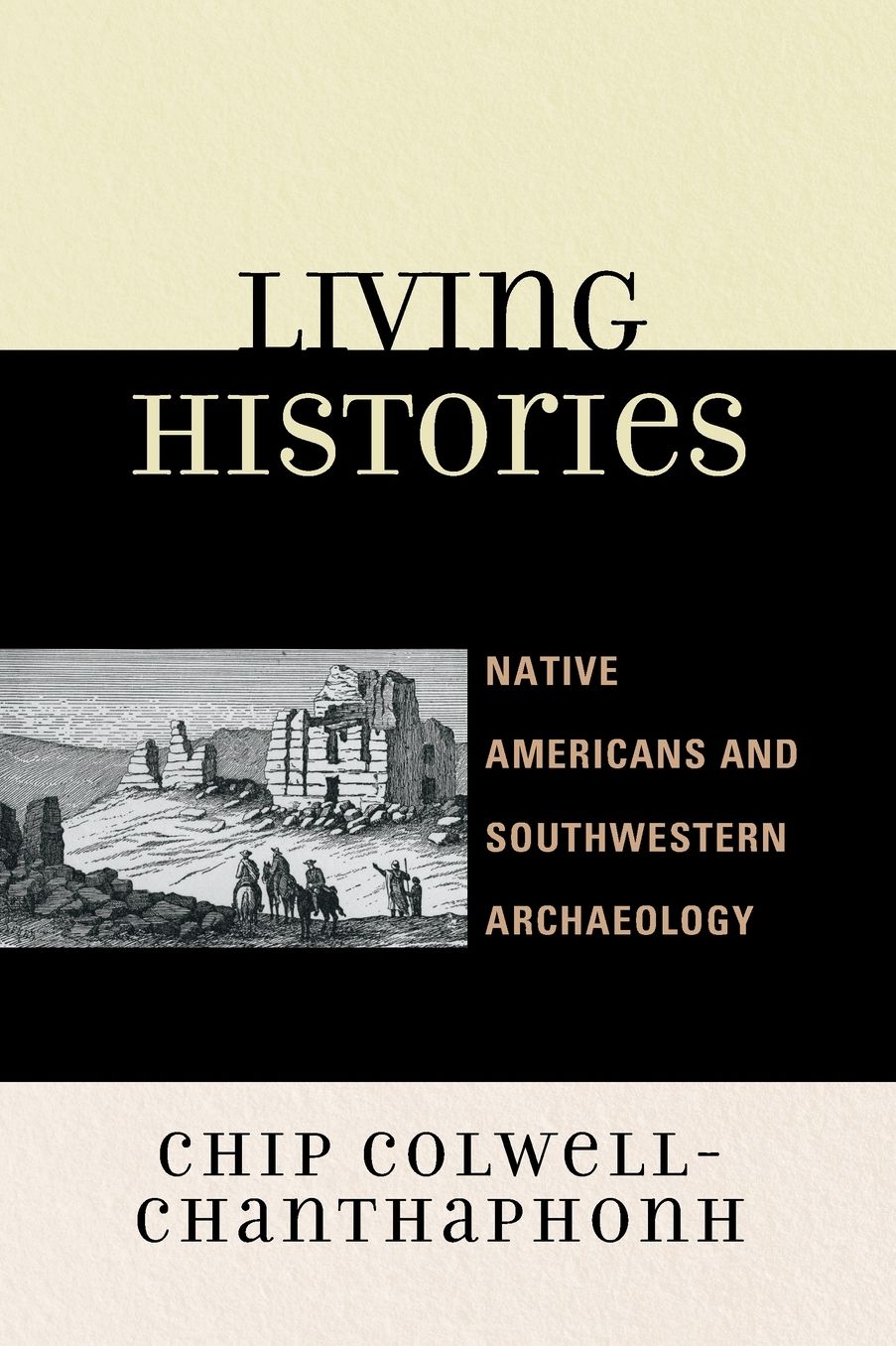 Living Histories: Native Americans and Southwestern Archaeology