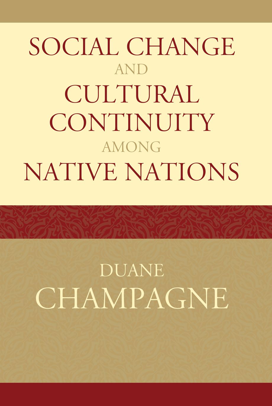 Social Change and Cultural Continuity among Native Nations
