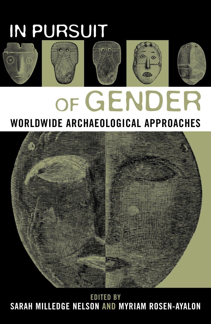 In Pursuit of Gender: Worldwide Archaeological Approaches