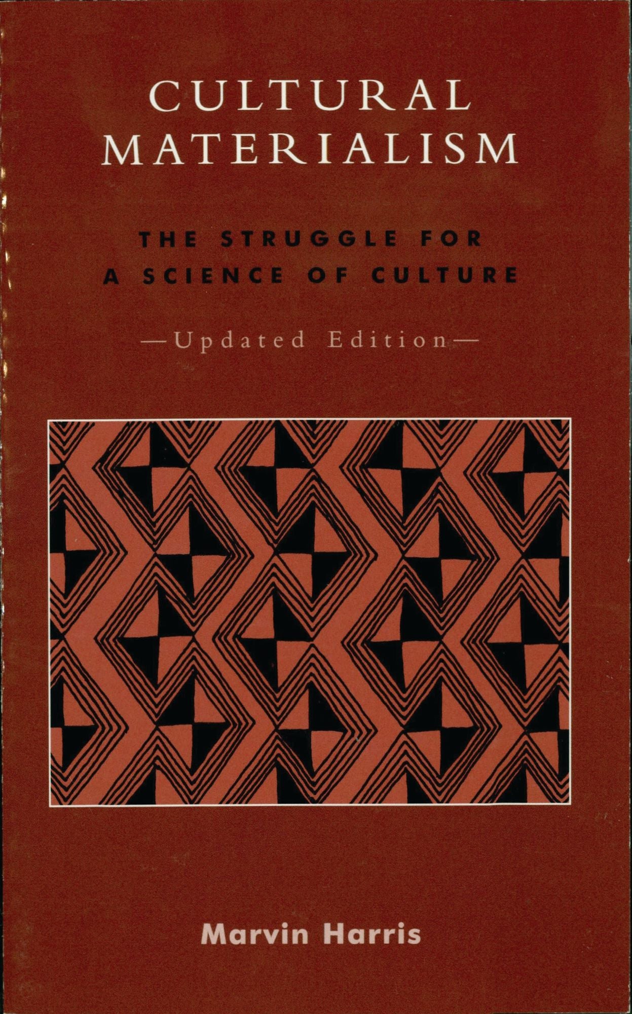 Cultural Materialism: The Struggle for a Science of Culture