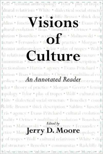 Visions of Culture: An Annotated Reader