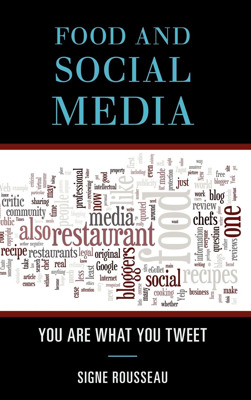 Food and Social Media: You Are What You Tweet