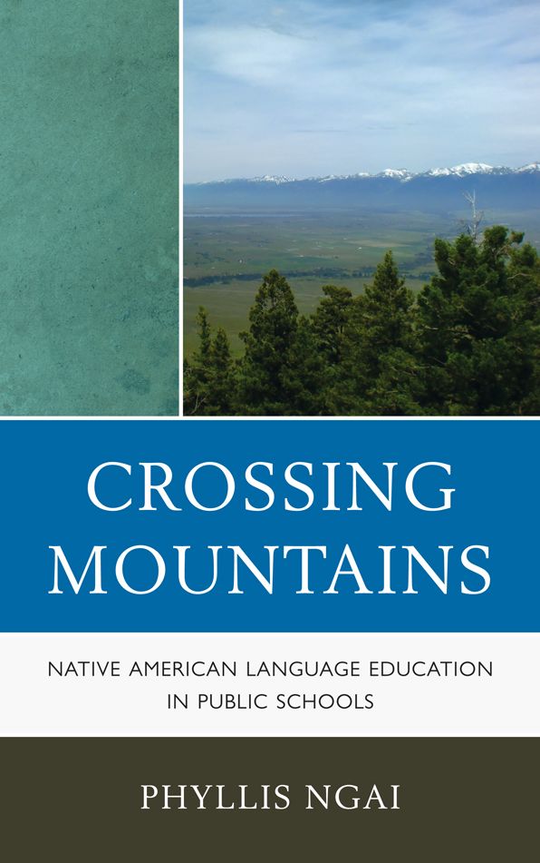 Crossing Mountains: Native American Language Education in Public Schools