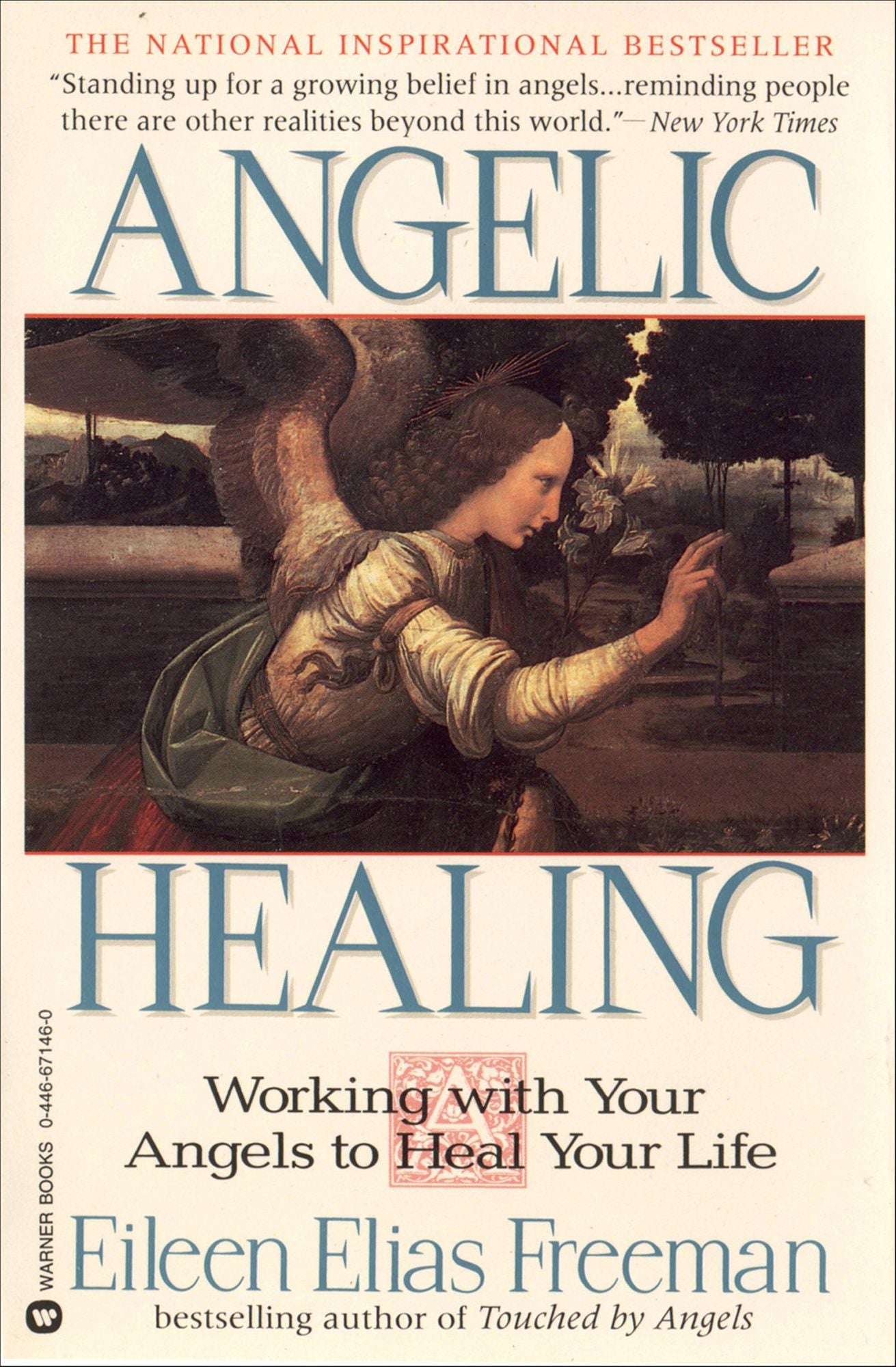 Angelic Healing: Working with Your Angel to Heal Your Life