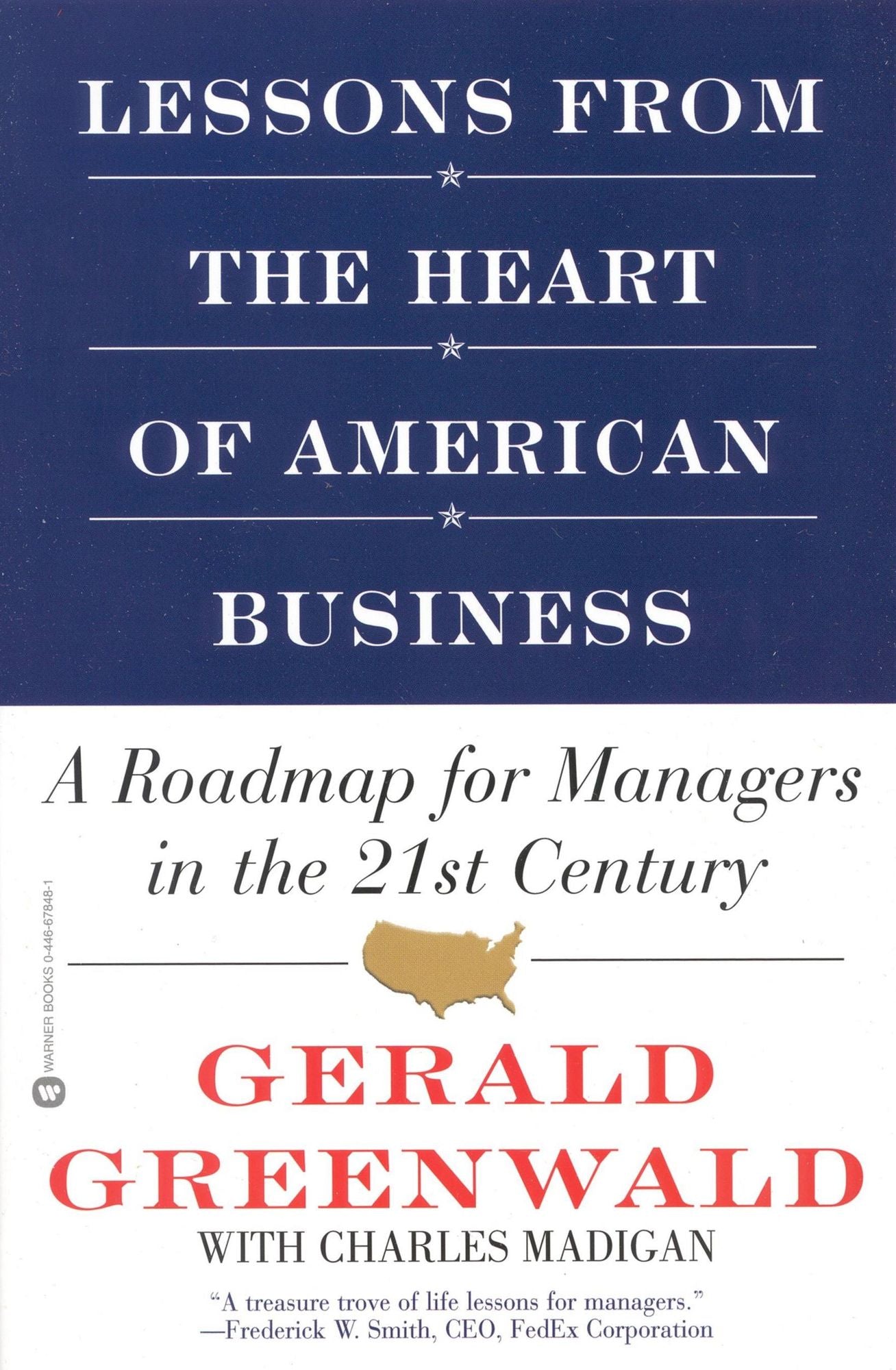Lessons from the Heart of American Business: A Roadmap for Managers in the 21st Century