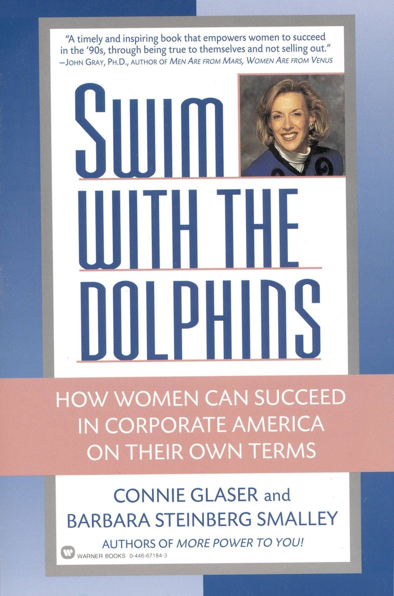 Swim with the Dolphins: How Women Can Succeed in Corporate America on Their Own Terms