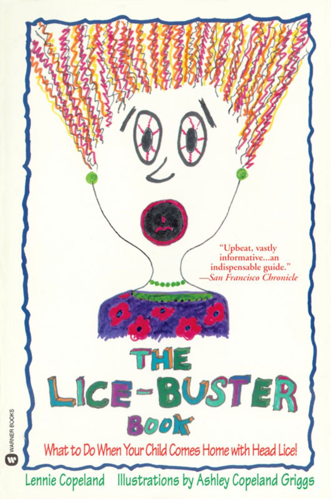 The Lice-Buster Book: What to Do When Your Child Comes Home with Head Lice