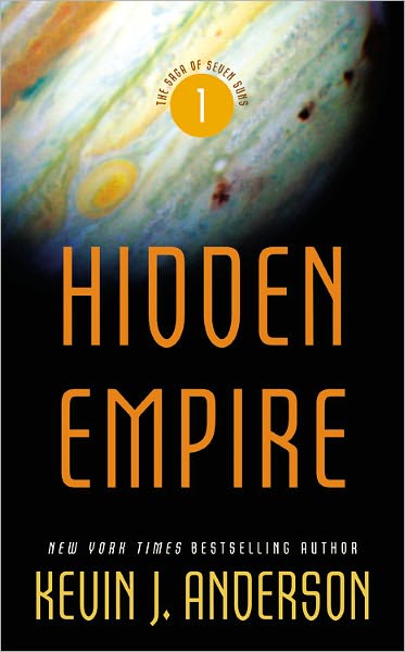 Hidden Empire (Saga of Seven Suns Series #1)