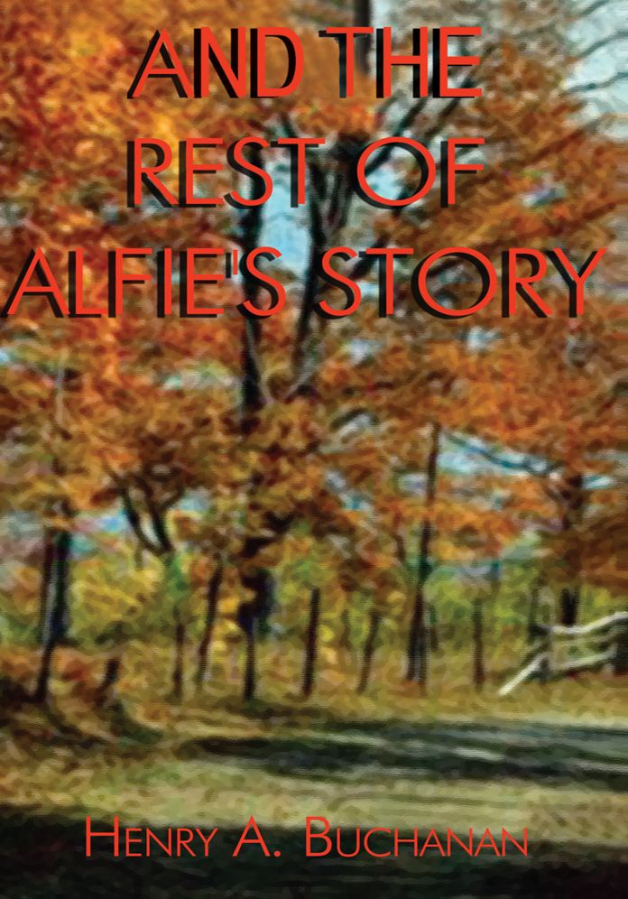 And the Rest of Alfie's Story