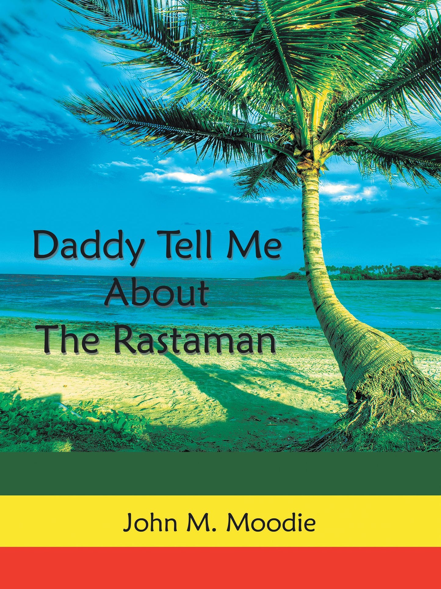 Daddy Tell Me About The Rastaman
