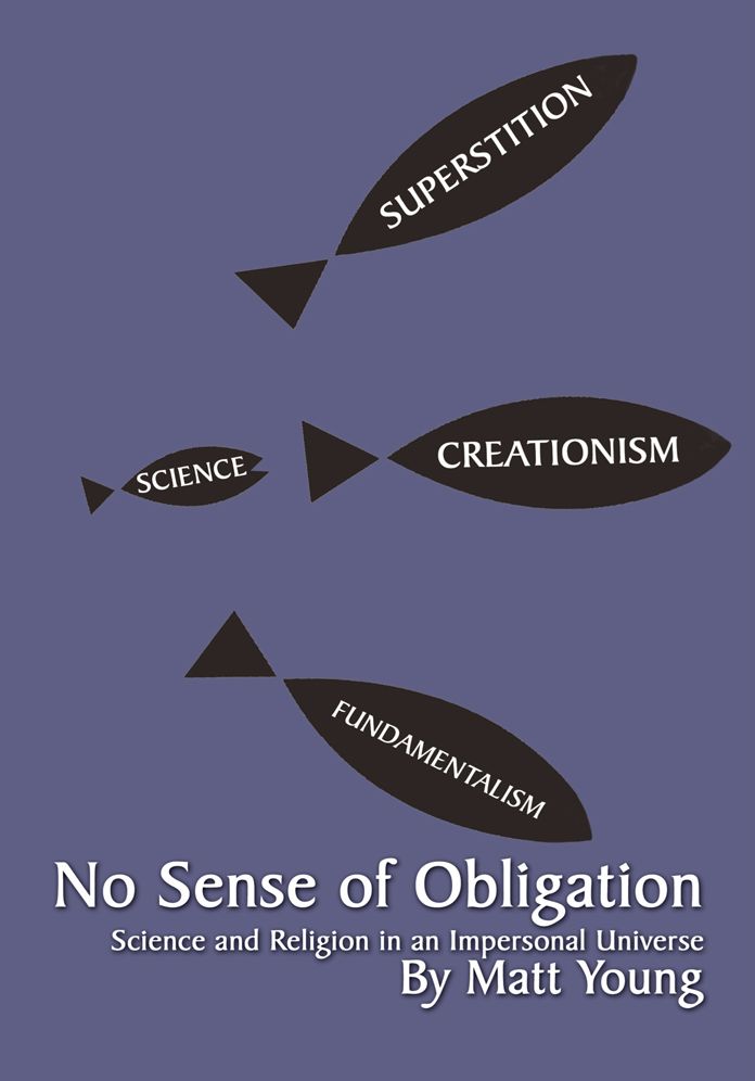 No Sense of Obligation: Science and Religion in an Impersonal Universe