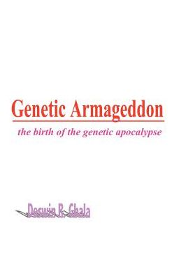 Genetic Armageddon