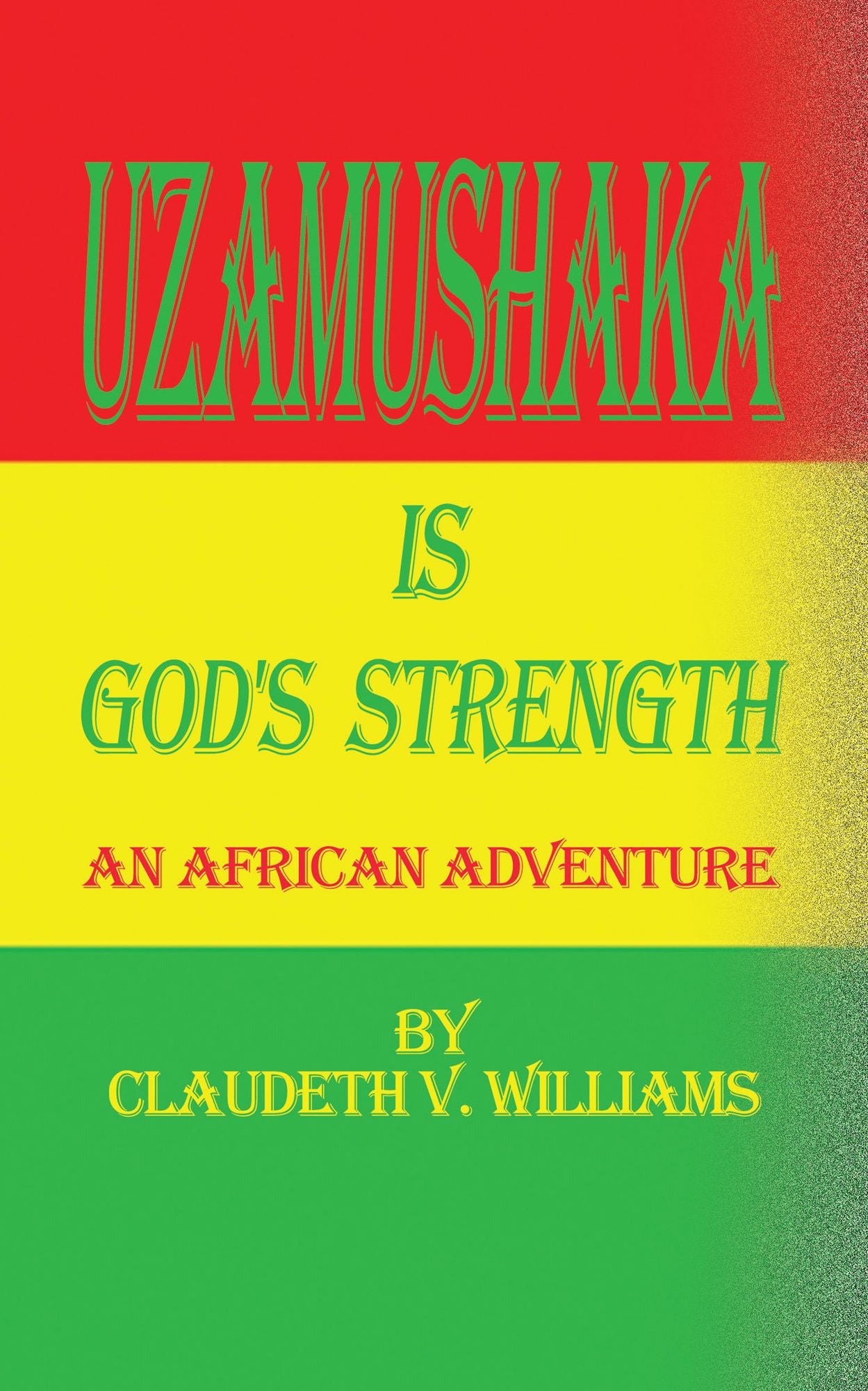 Uzamushaka Is God's Strength