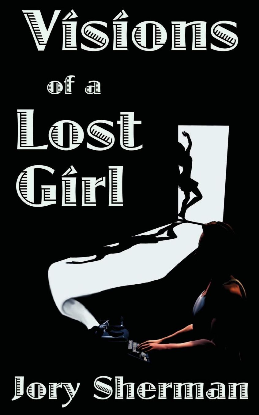 Visions of a Lost Girl