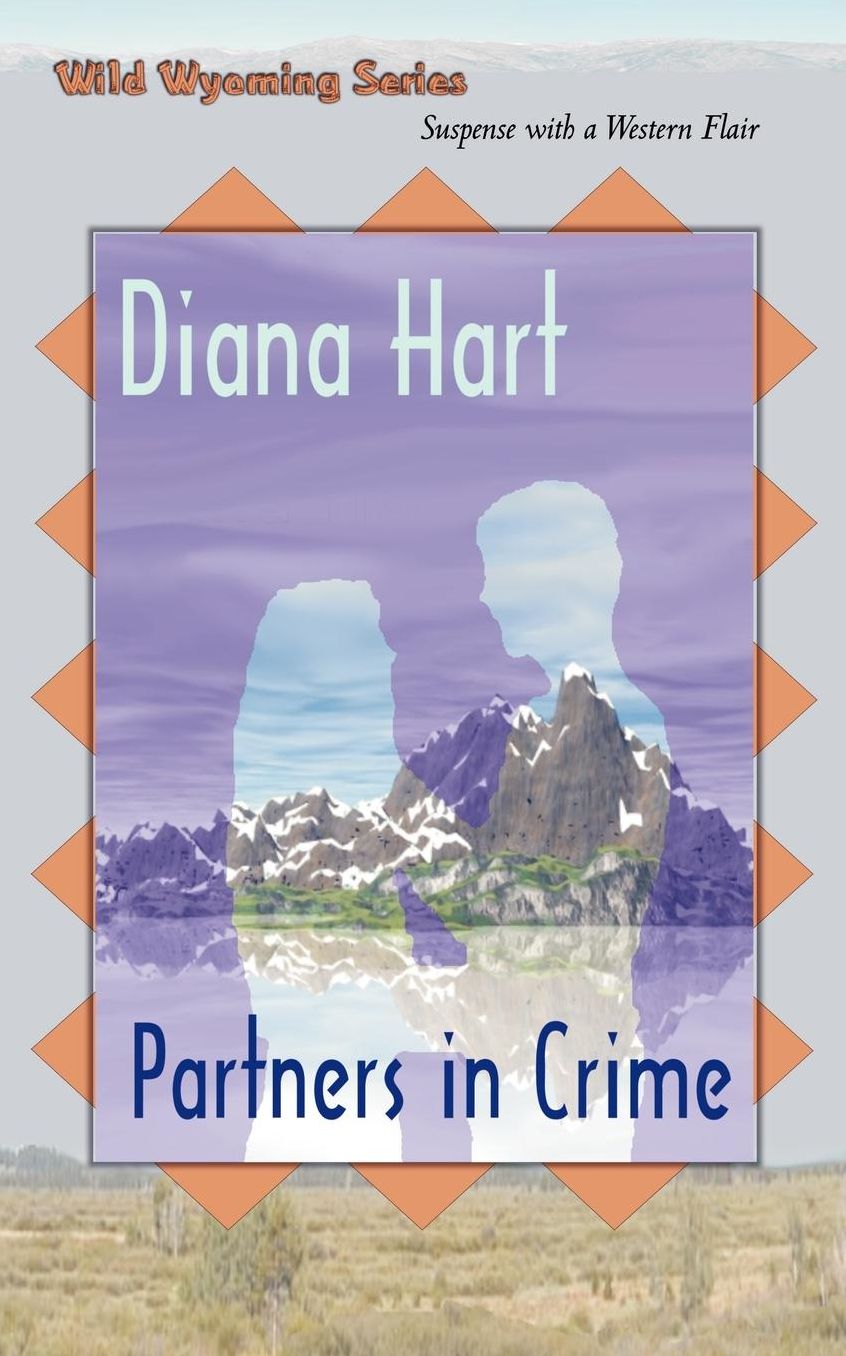 Partners In Crime, Wild Wyoming Series #4