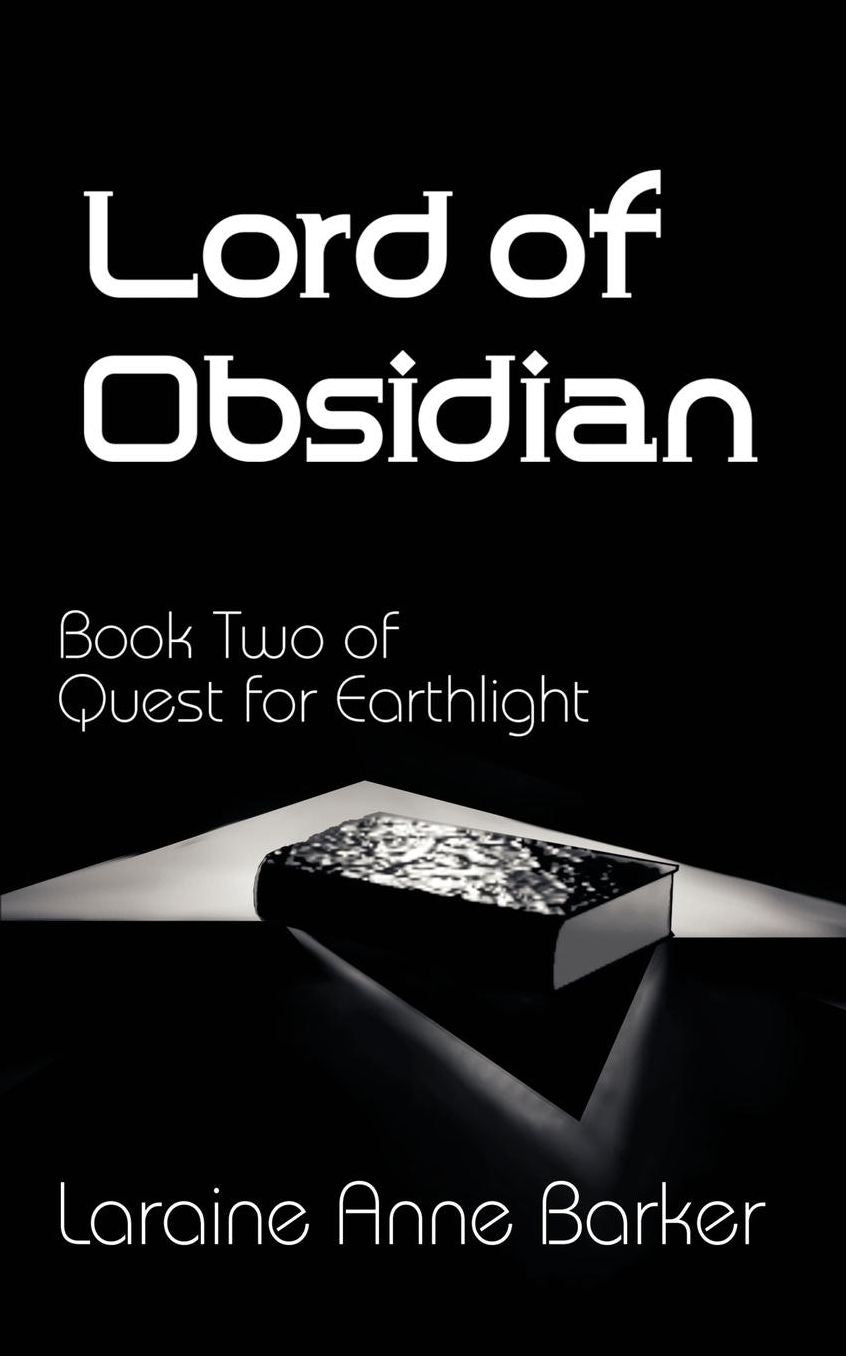 Lord of Obsidian: Quest for Earthlight Trilogy