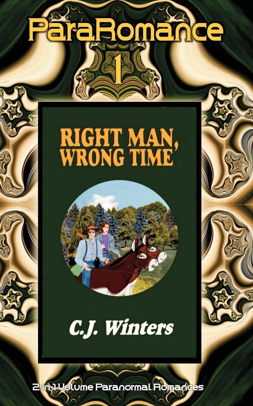 Right Man, Wrong Time / A Star in the Earth, ParaRomance #1