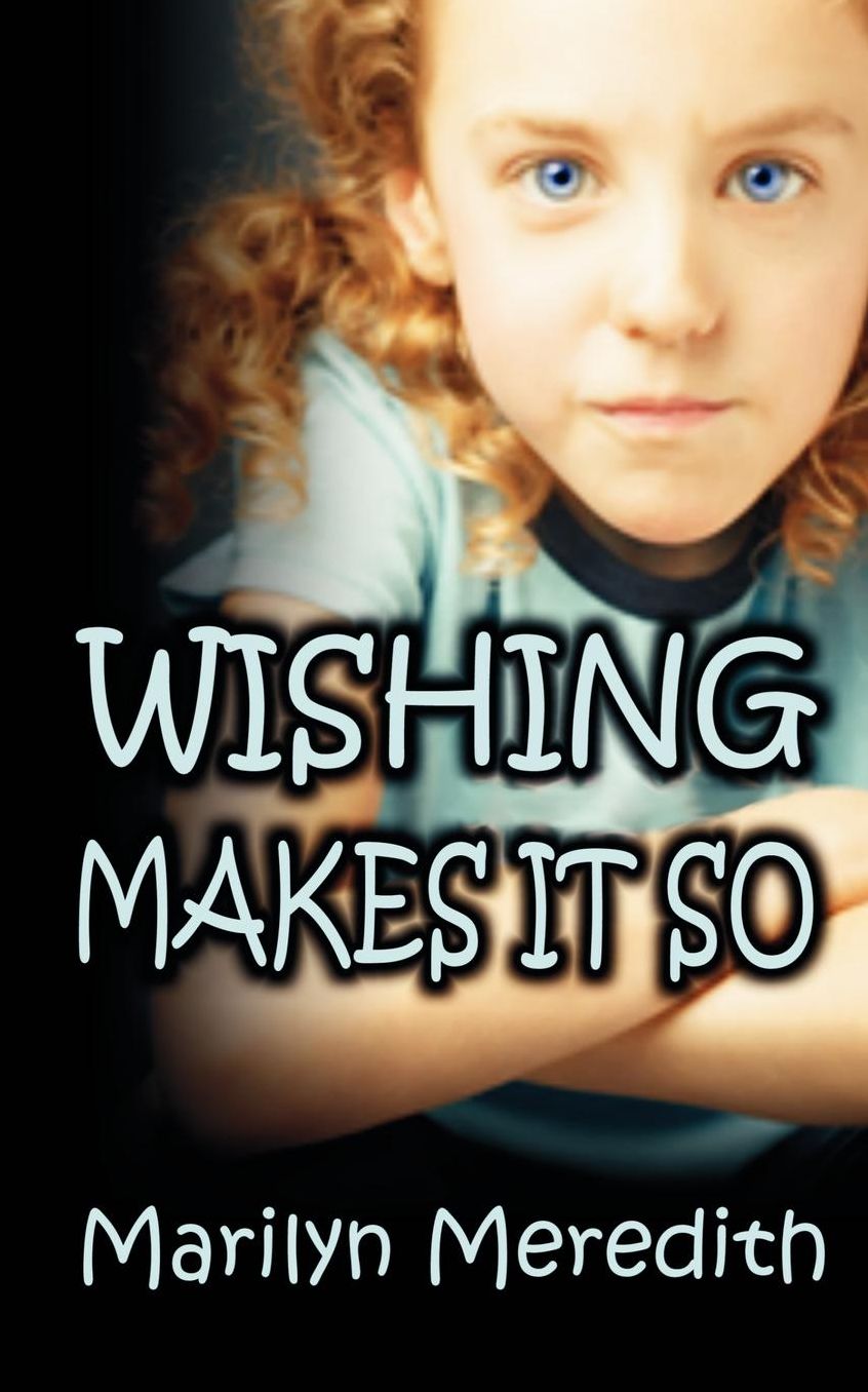 Wishing Makes It So