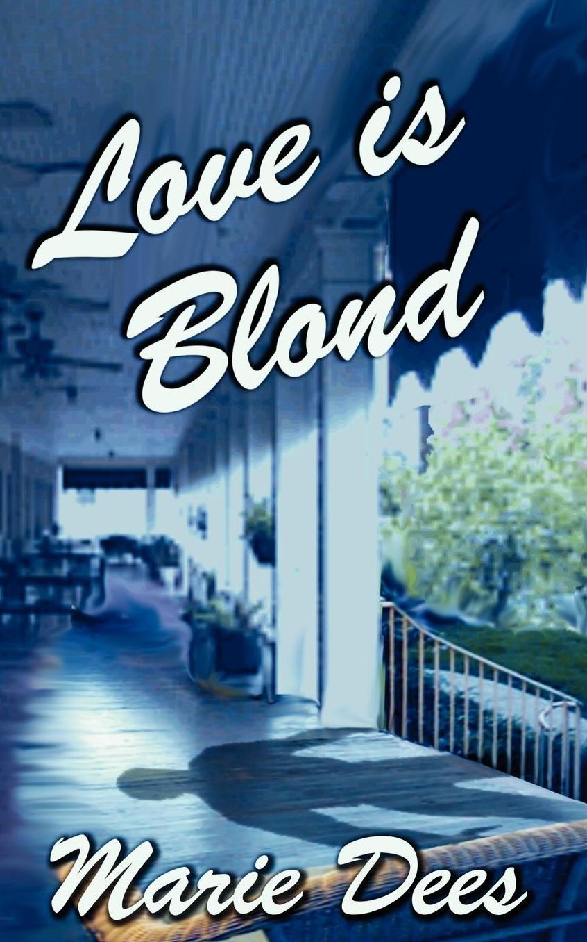 Love Is Blond, Cassadaga Mysteries, Book 2