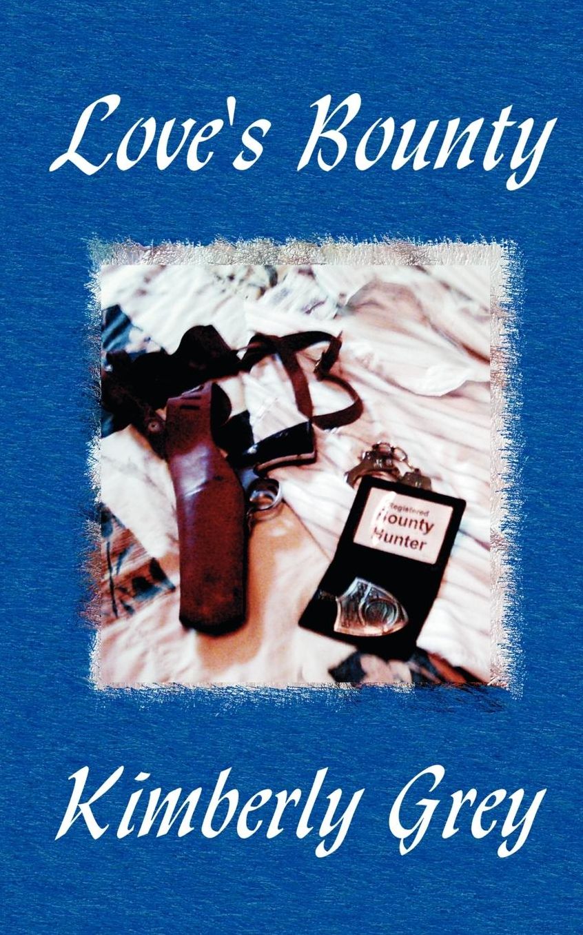 Love's Bounty, The Hunters, Book 3