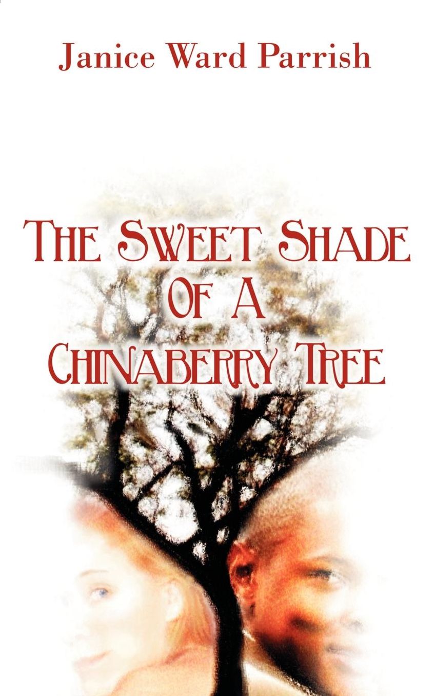 The Sweet Shade Of A Chinaberry Tree