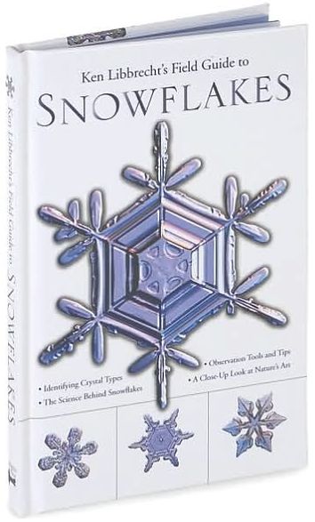 Ken Libbrecht's Field Guide to Snowflakes