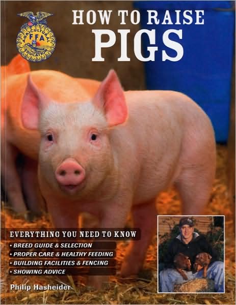 How to Raise Pigs