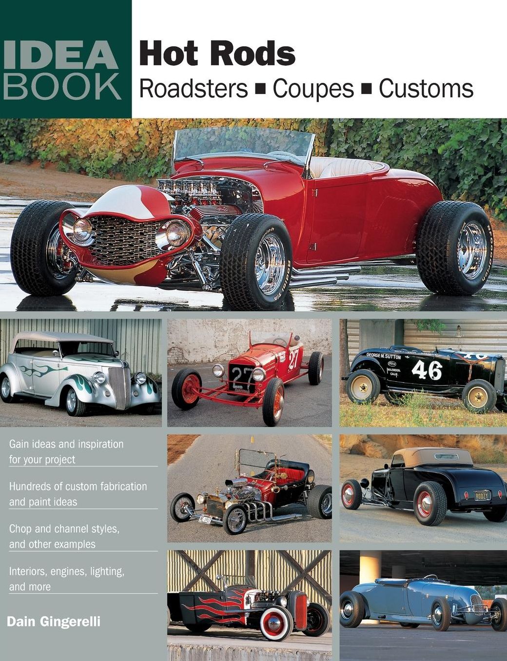 Hot Rods: Roadsters, Coupes, Customs