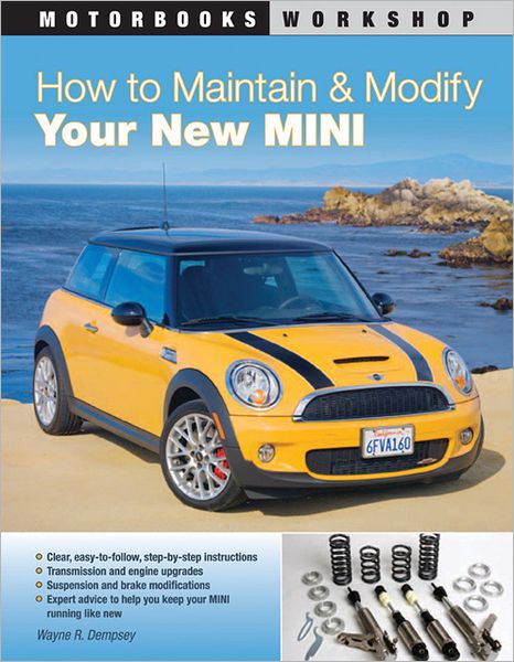 How to Maintain and Modify Your New MINI