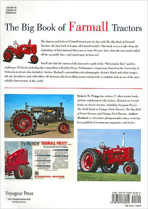 The Big Book of Farmall Tractors: The Complete Model-By-Model Encyclopedia... Plus Classic Toys, Brochures, and Collectibles (The Big Book Series)