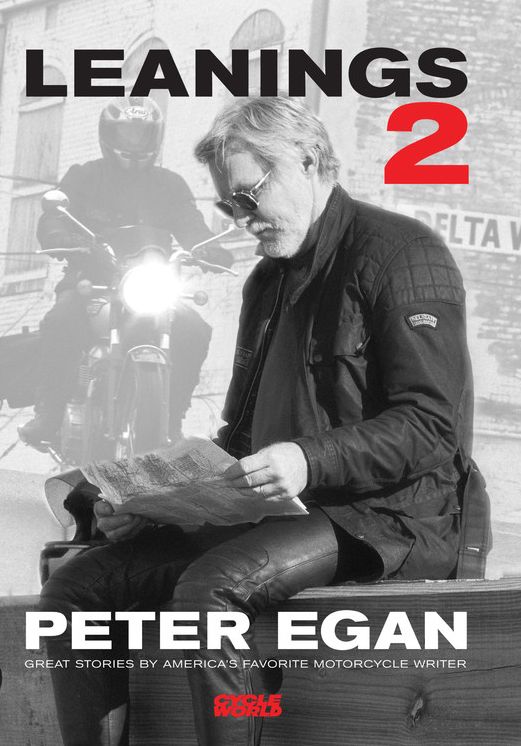 Leanings 2: Great Stories by America's Favorite Motorcycle Writer