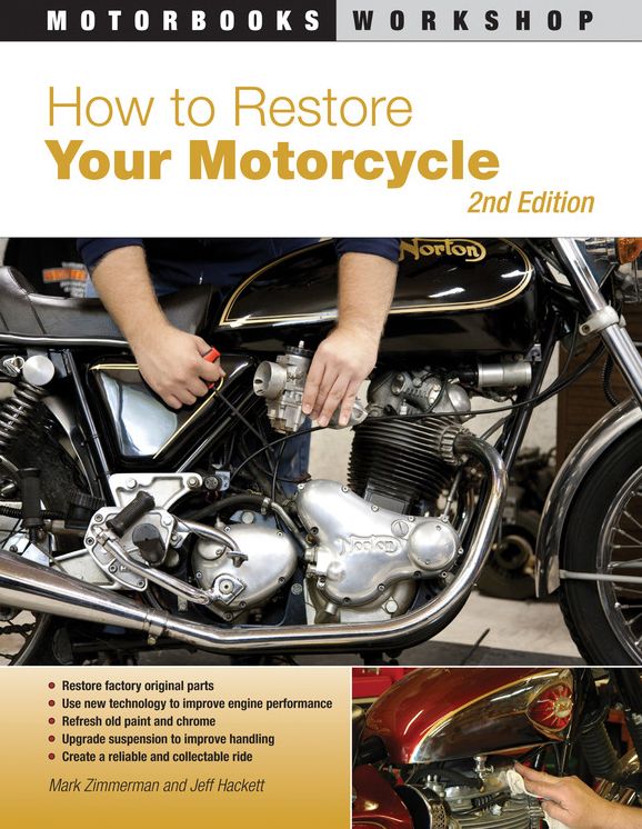 How to Restore Your Motorcycle: Second Edition