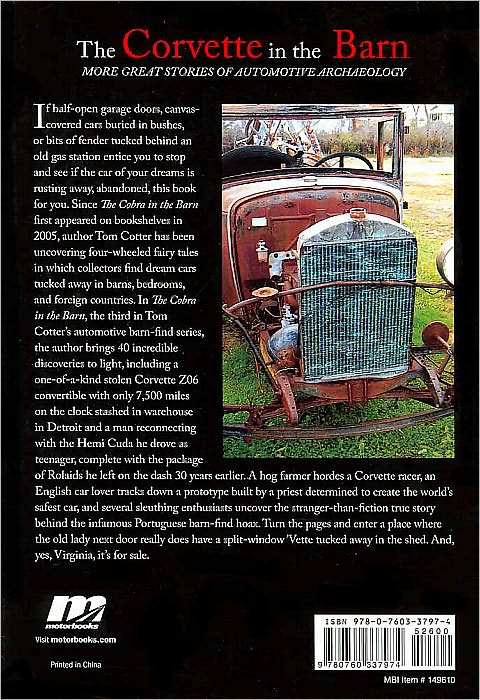 The Corvette in the Barn: More Great Stories of Automotive Archaeology