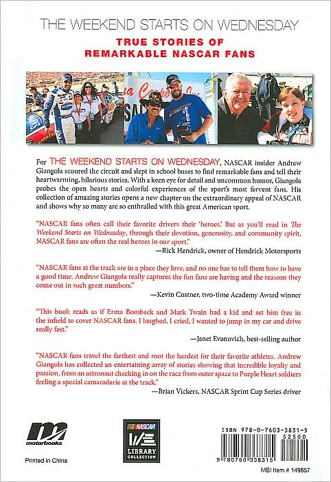 The Weekend Starts on Wednesday: True Stories of Remarkable NASCAR Fans