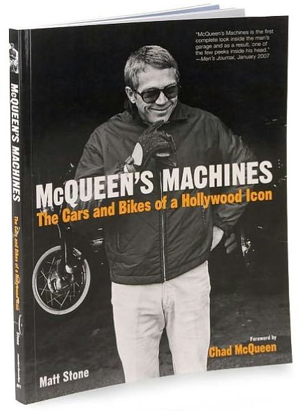 McQueen's Machines: The Cars and Bikes of a Hollywood Icon