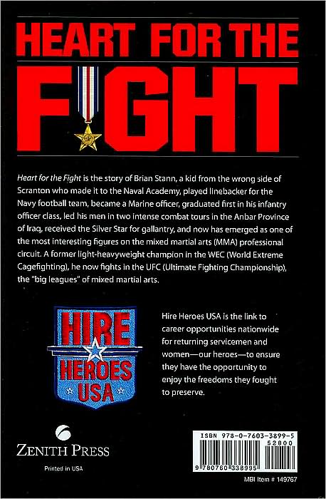 Heart for the Fight: A Marine Hero's Journey from the Battlefields of Iraq to Mixed Martial Arts Champion