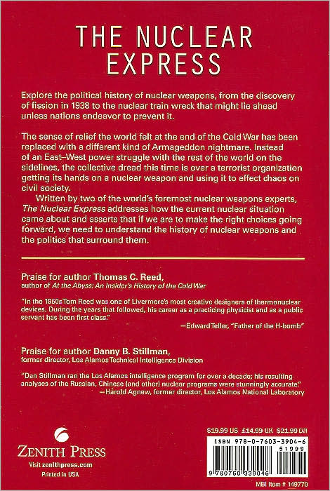 The Nuclear Express: A Political History of the Bomb and Its Proliferation