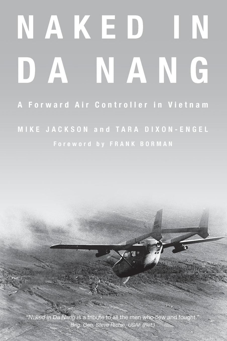 Naked in Da Nang: A Forward Air Controller in Vietnam
