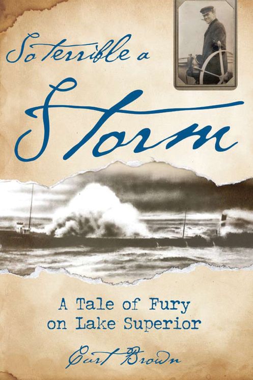 So Terrible a Storm: A Tale of Fury on Lake Superior