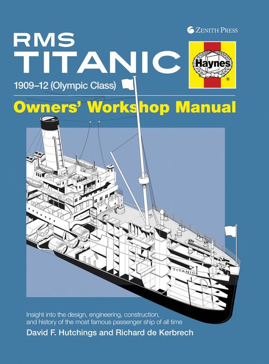 RMS Titanic Manual: 1909-1912 Olympic Class