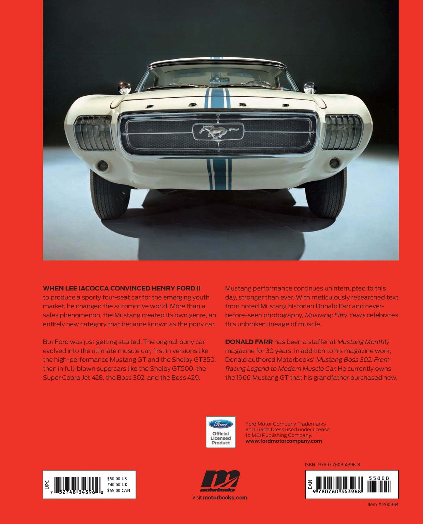 Mustang: Fifty Years: Celebrating America's Only True Pony Car