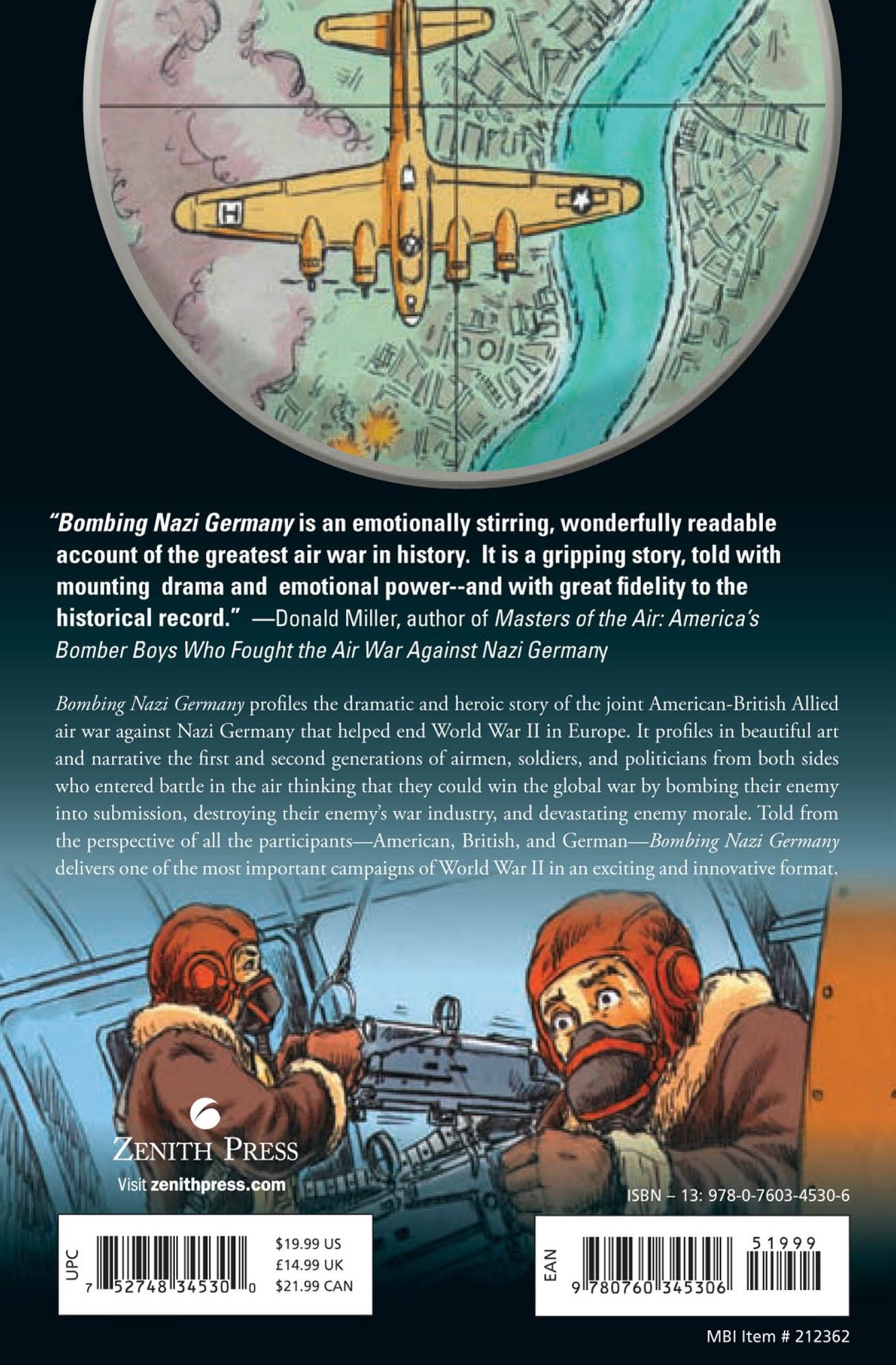 Bombing Nazi Germany: The Graphic History of the Allied Air Campaign That Defeated Hitler in World War II