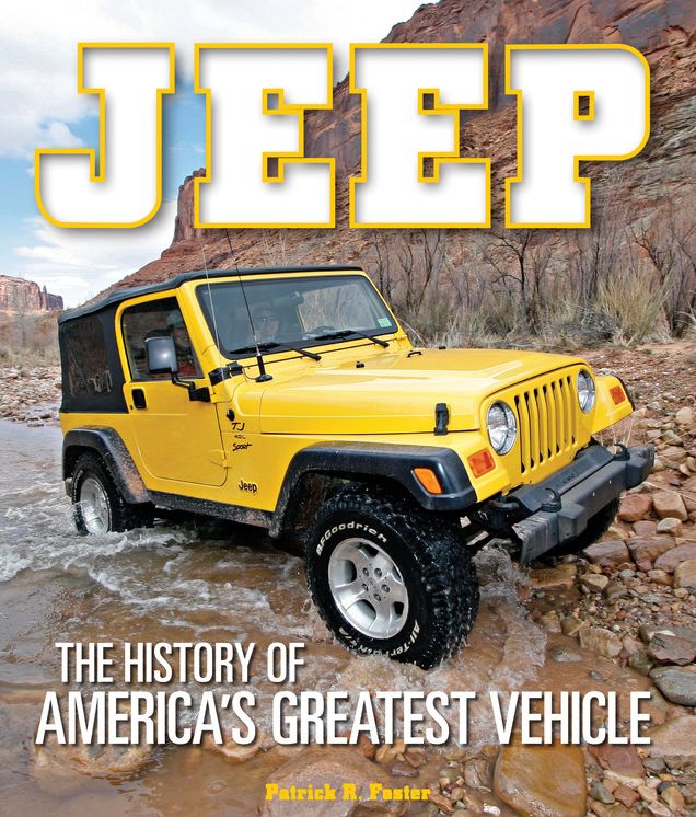 Jeep: The History of America's Greatest Vehicle