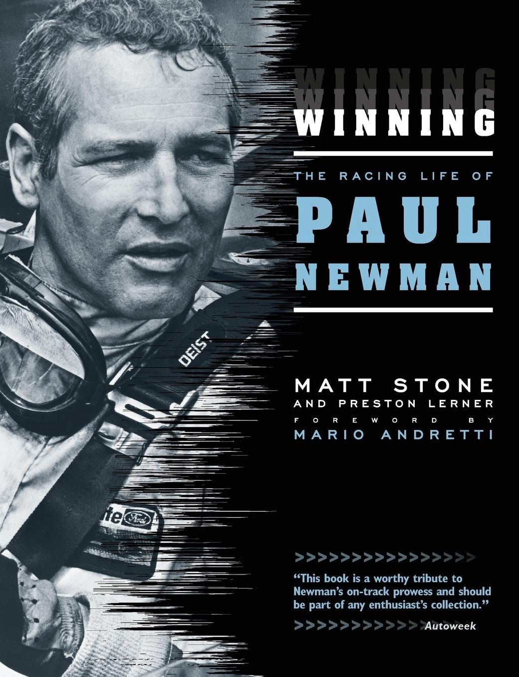 Winning: The Racing Life of Paul Newman