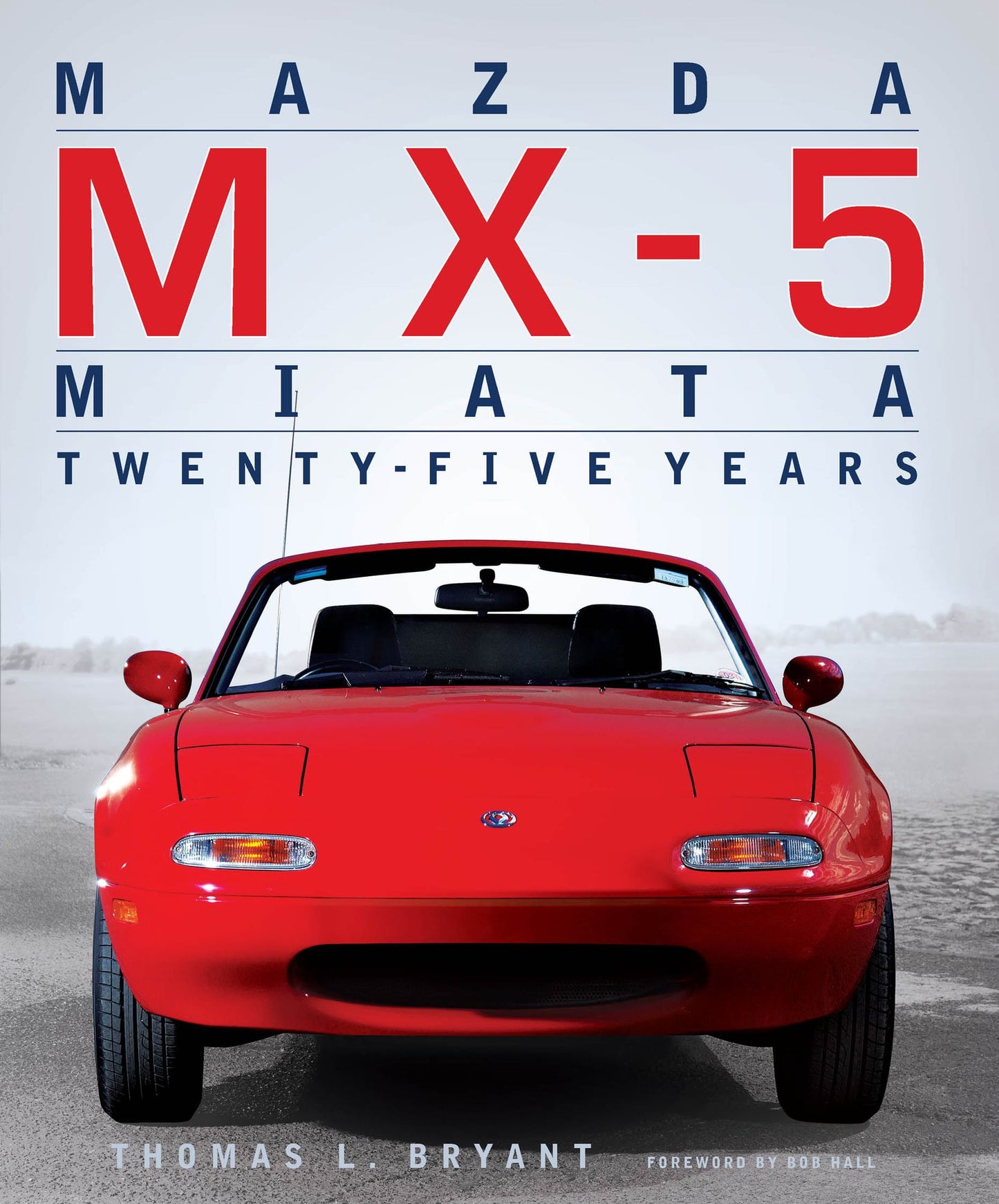 Mazda MX-5 Miata: Twenty-Five Years