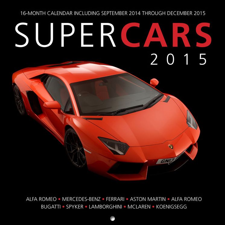 Supercars 2015: 16-Month Calendar including September 2014 through December 2015