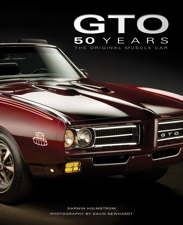 Pontiac GTO 50 Years: The Original Muscle Car