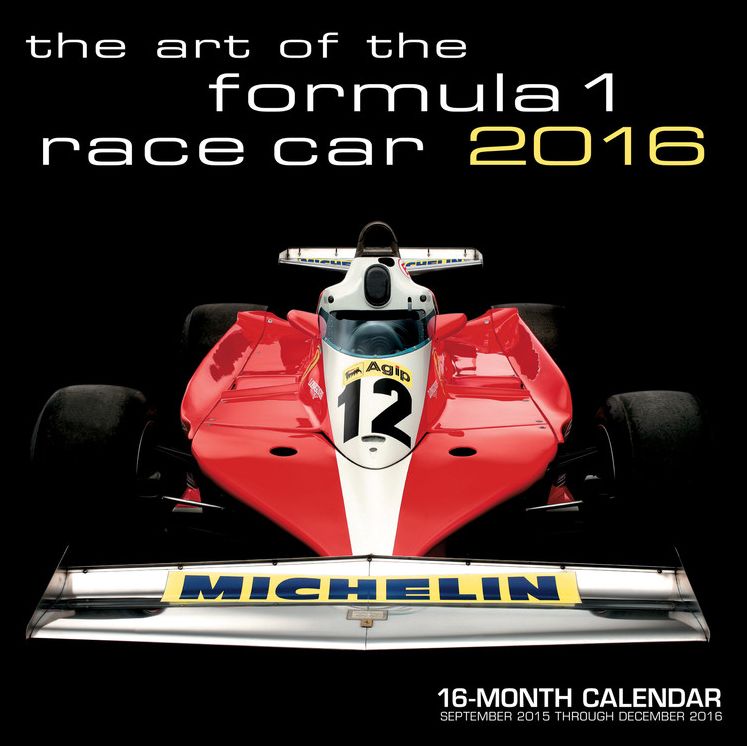 2016 Art of the Formula 1 Race Car Wall Calendar