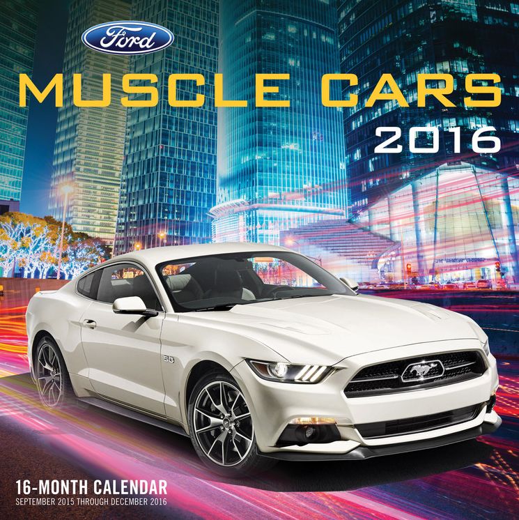 2016 Ford Muscle Cars Wall Calendar
